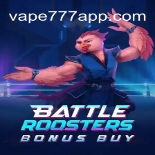 An In-Depth Look at BattleRoostersBonusBuy: The Rise of Vape-777 Oficial Slots Brasil #1