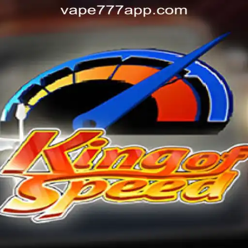 KingofSpeed: A Thrilling Adventure in the World of Vape-777 Oficial Slots Brasil #1