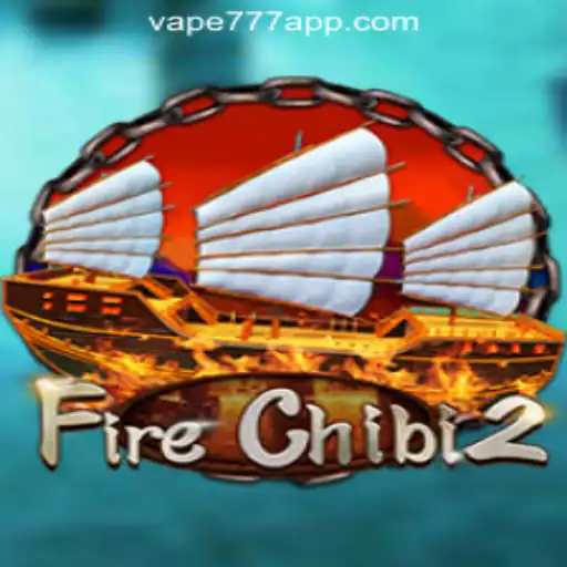 Exploring the Thrilling World of FireChibi2 and Vape-777 Oficial Slots Brasil #1