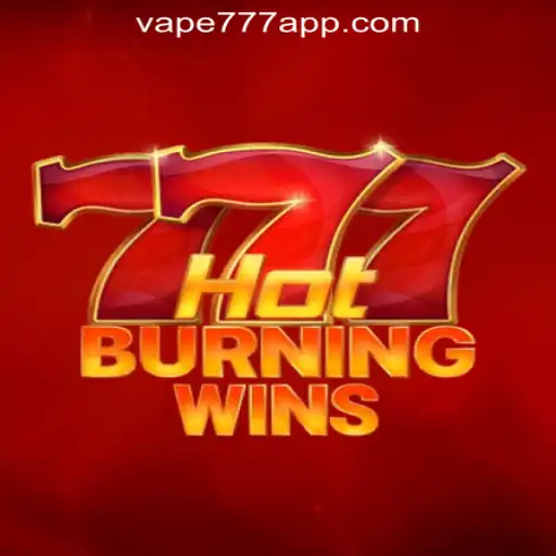 Exploring HotBurningWins and Vape-777 Oficial Slots Brasil #1