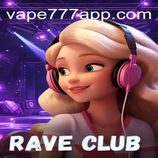 Experience the Thrills of RaveClub and Vape-777 Oficial Slots Brasil #1