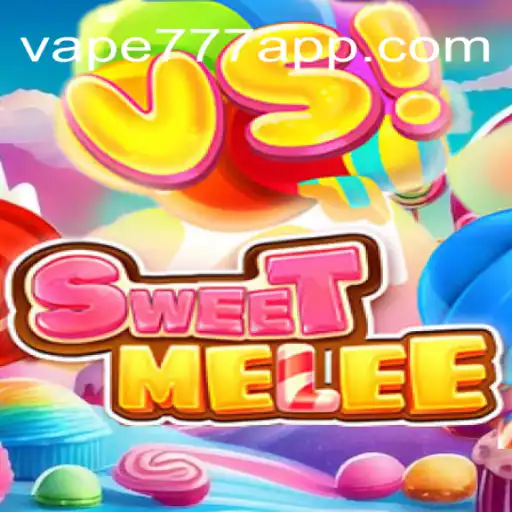 SweetMelee: The Ultimate Gaming Experience with Vape-777 Oficial Slots Brasil #1